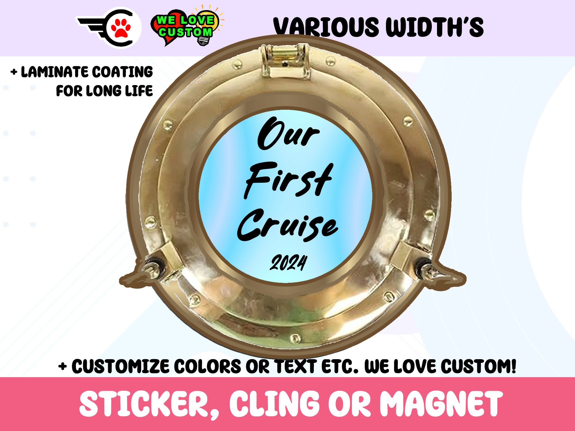 Our First Cruise Vinyl Bumper Sticker  Window Cling or Bumper Sticker Magnet in UV Laminate Coating