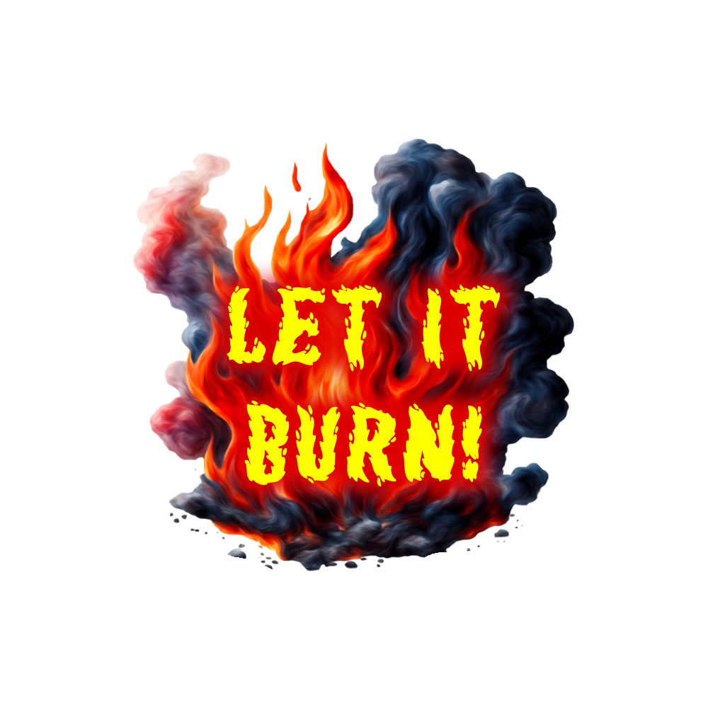 Let It Burn