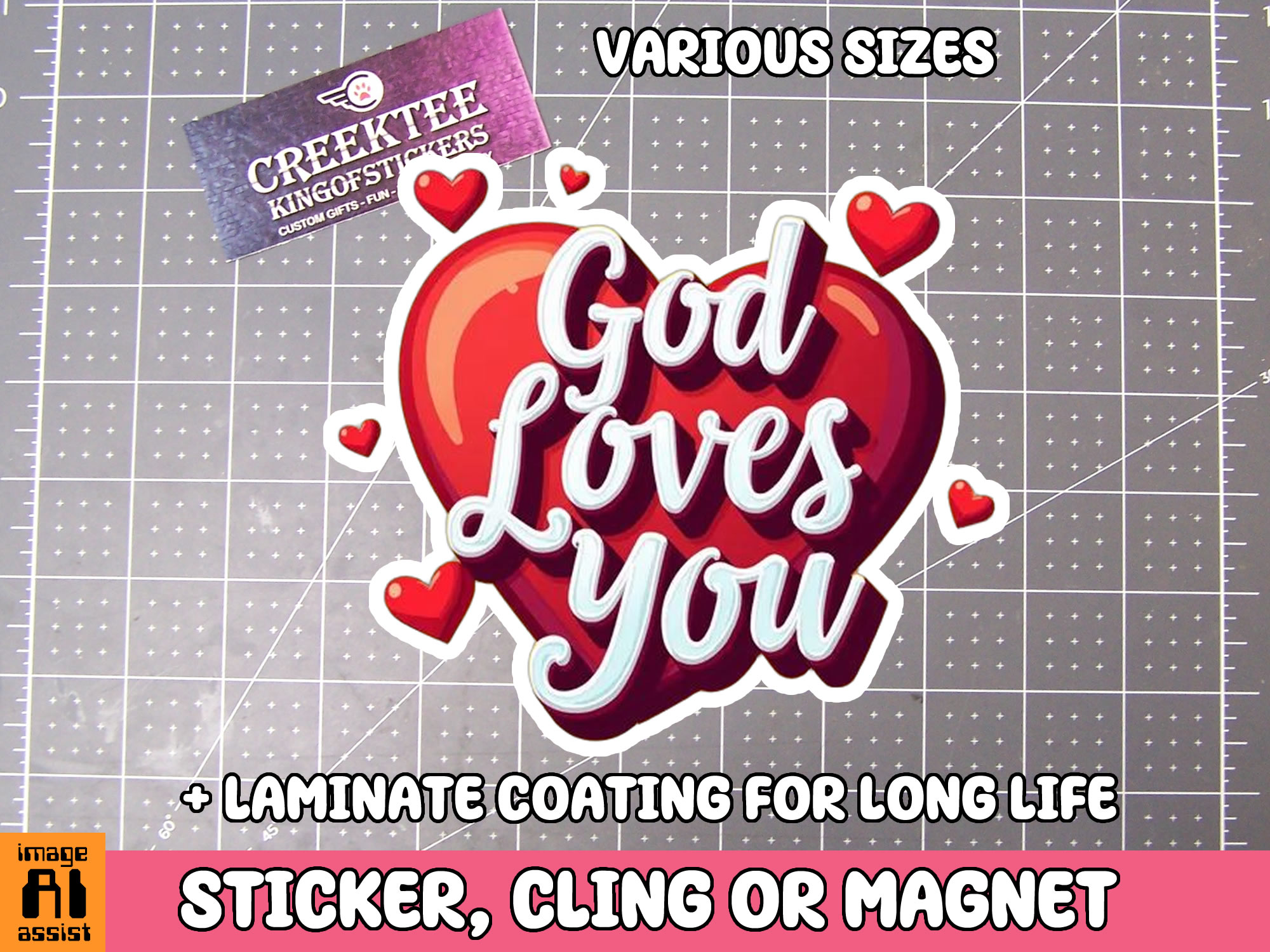 God Loves You Die Cut Vinyl Sticker  Window Cling or Magnet with Laminate Coating in Various Sizes