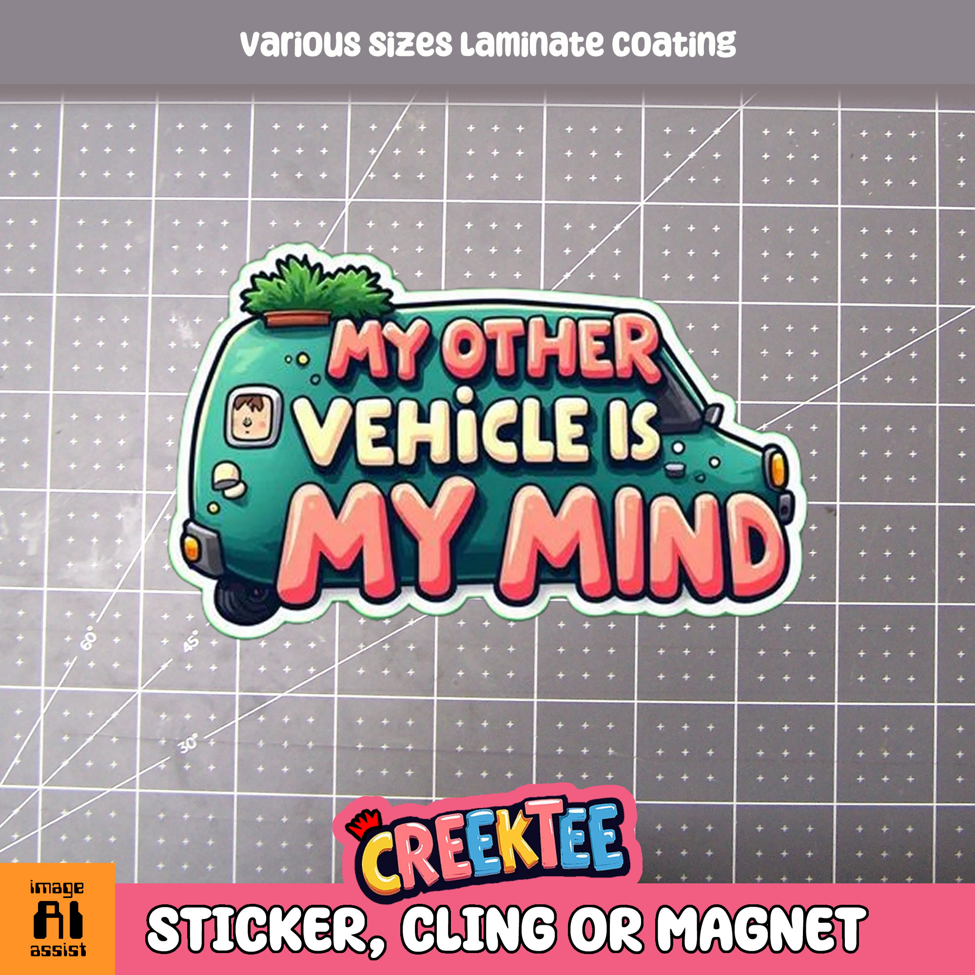 My Other Vehicle is My Mind Die Cut Vinyl Sticker  Window Cling or Magnet with Laminate Coating in Various Sizes