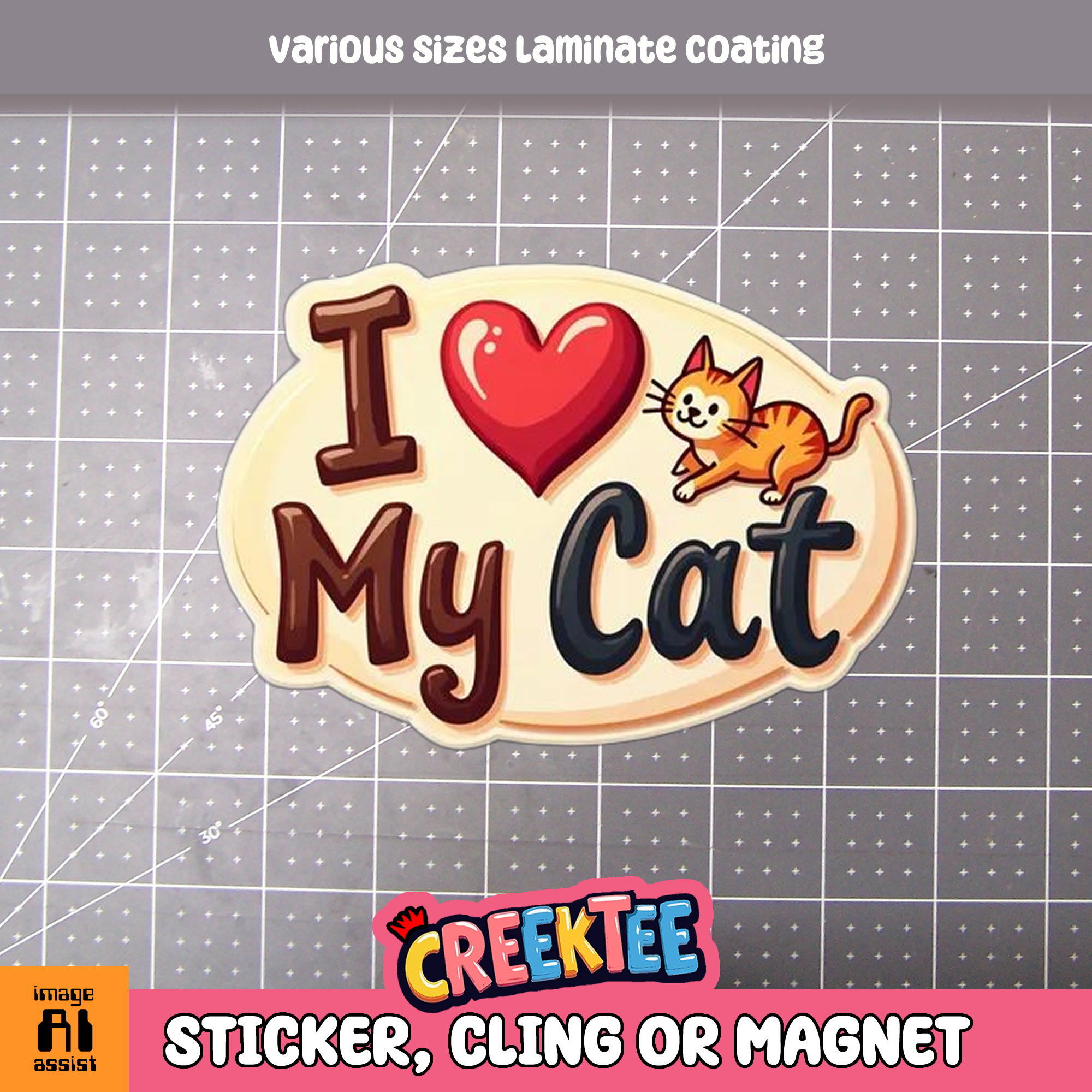 I Love My Cat Die Cut Vinyl Sticker  Window Cling or Magnet with Laminate Coating in Various Sizes