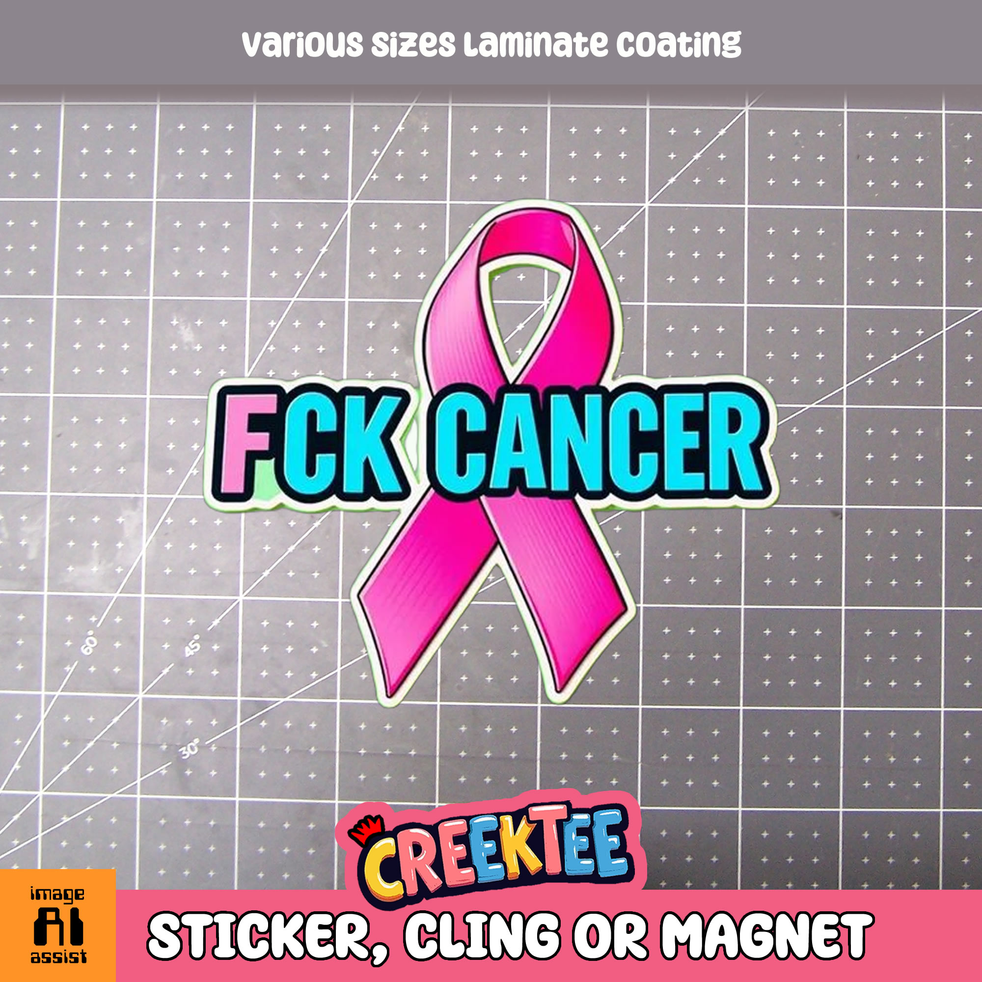FCK Cancer Die Cut Vinyl Sticker  Window Cling or Magnet with Laminate Coating in Various Sizes