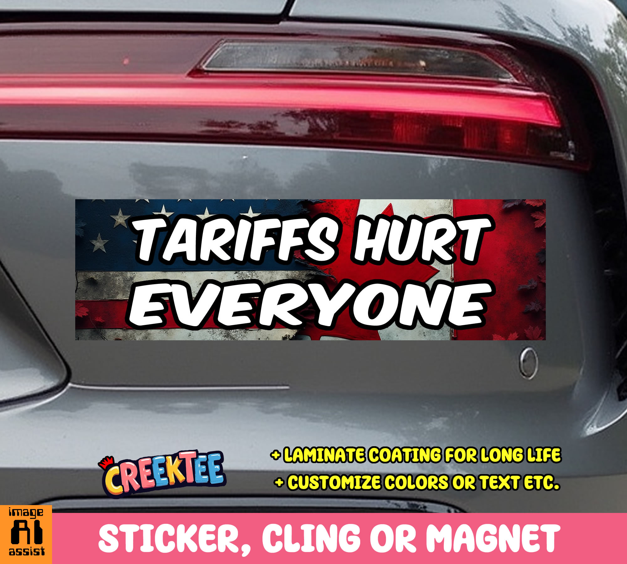 Tariffs Hurt Everyone Vinyl Bumper Sticker  Window Cling or Magnet in UV Laminate Coating and Various Sizes