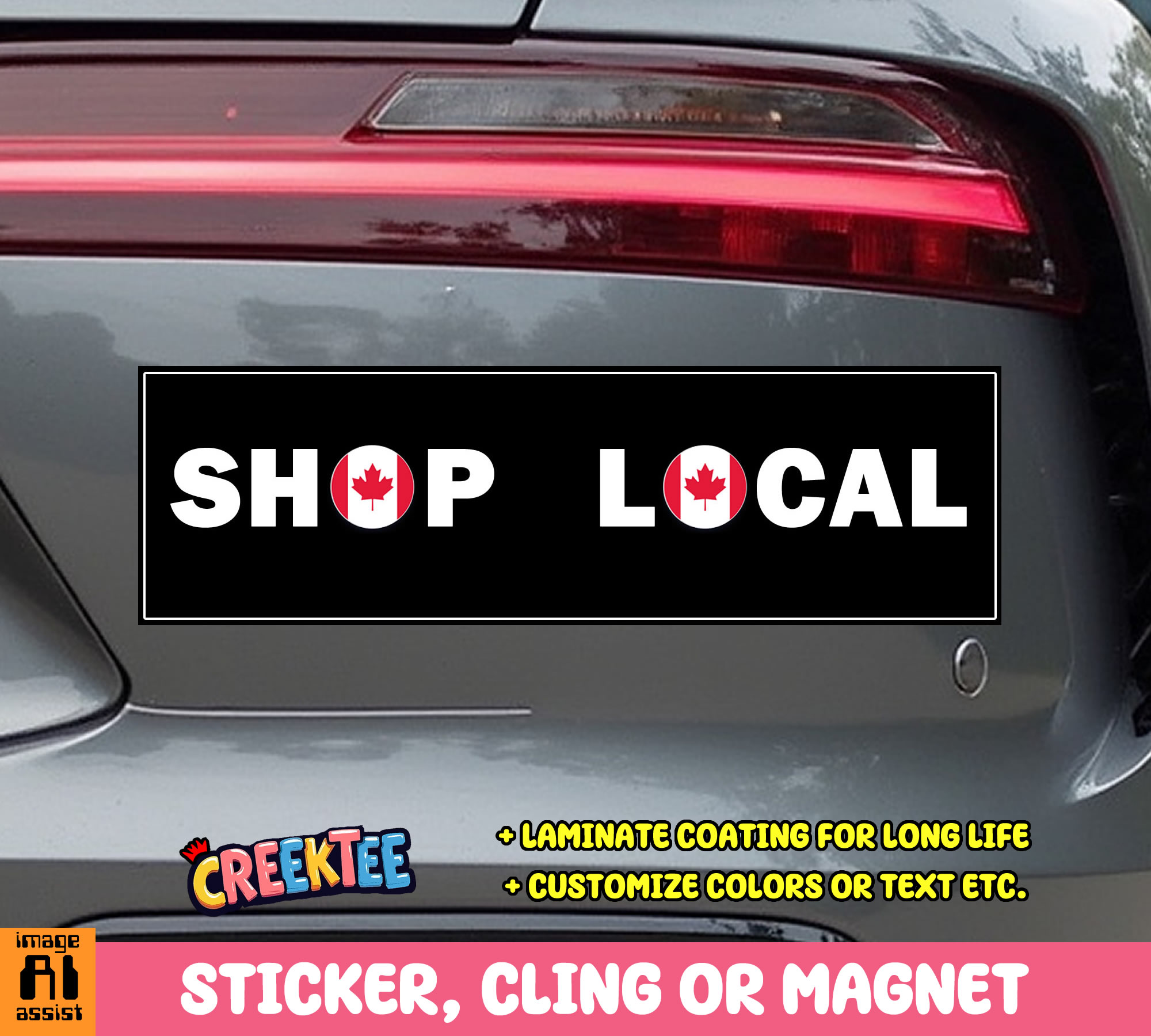 Shop Local Canada Vinyl Bumper Sticker  Window Cling or Magnet in UV Laminate Coating and Various Sizes
