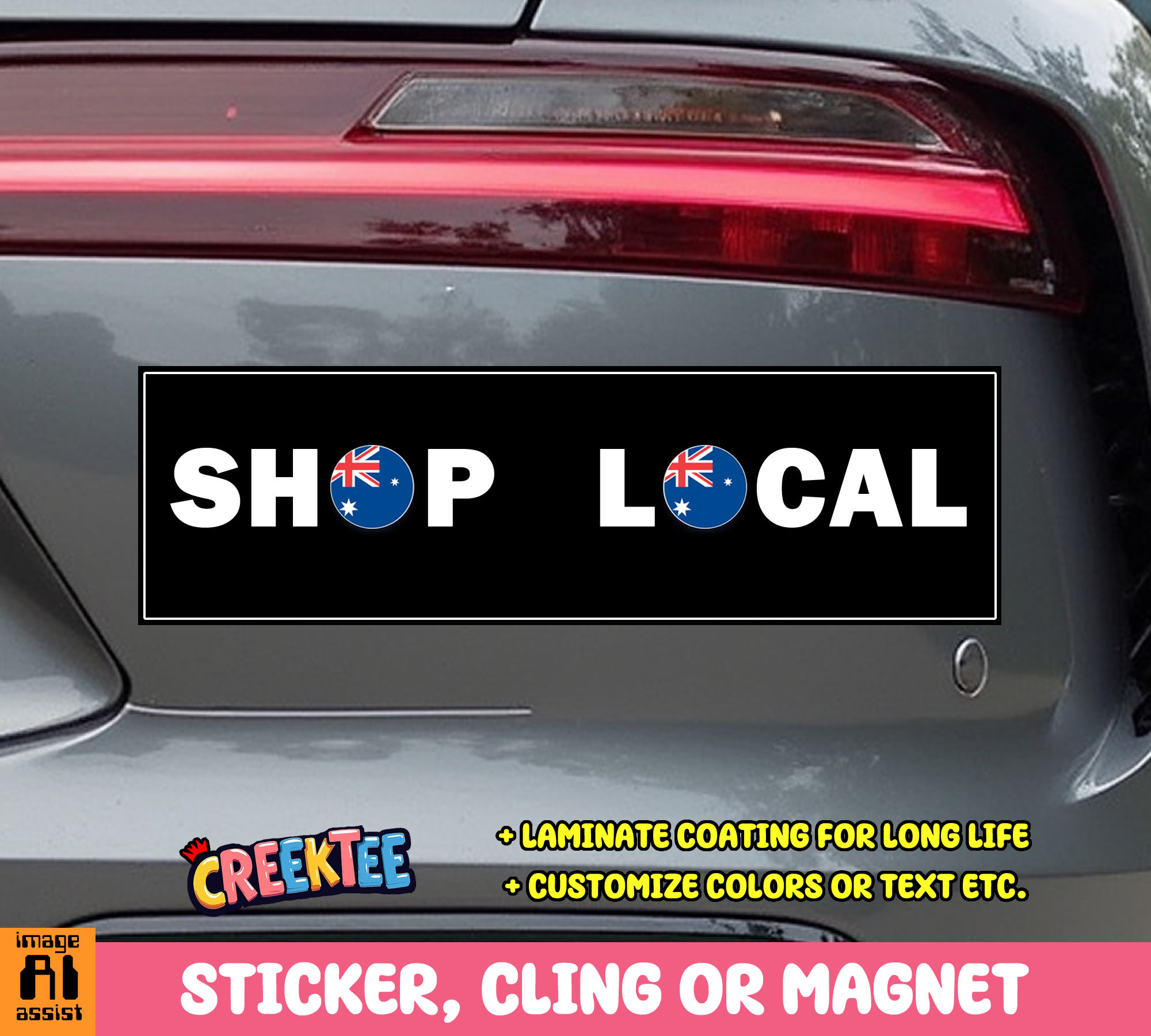 Shop Local Australia  Vinyl Bumper Sticker  Window Cling or Magnet in UV Laminate Coating and Various Sizes