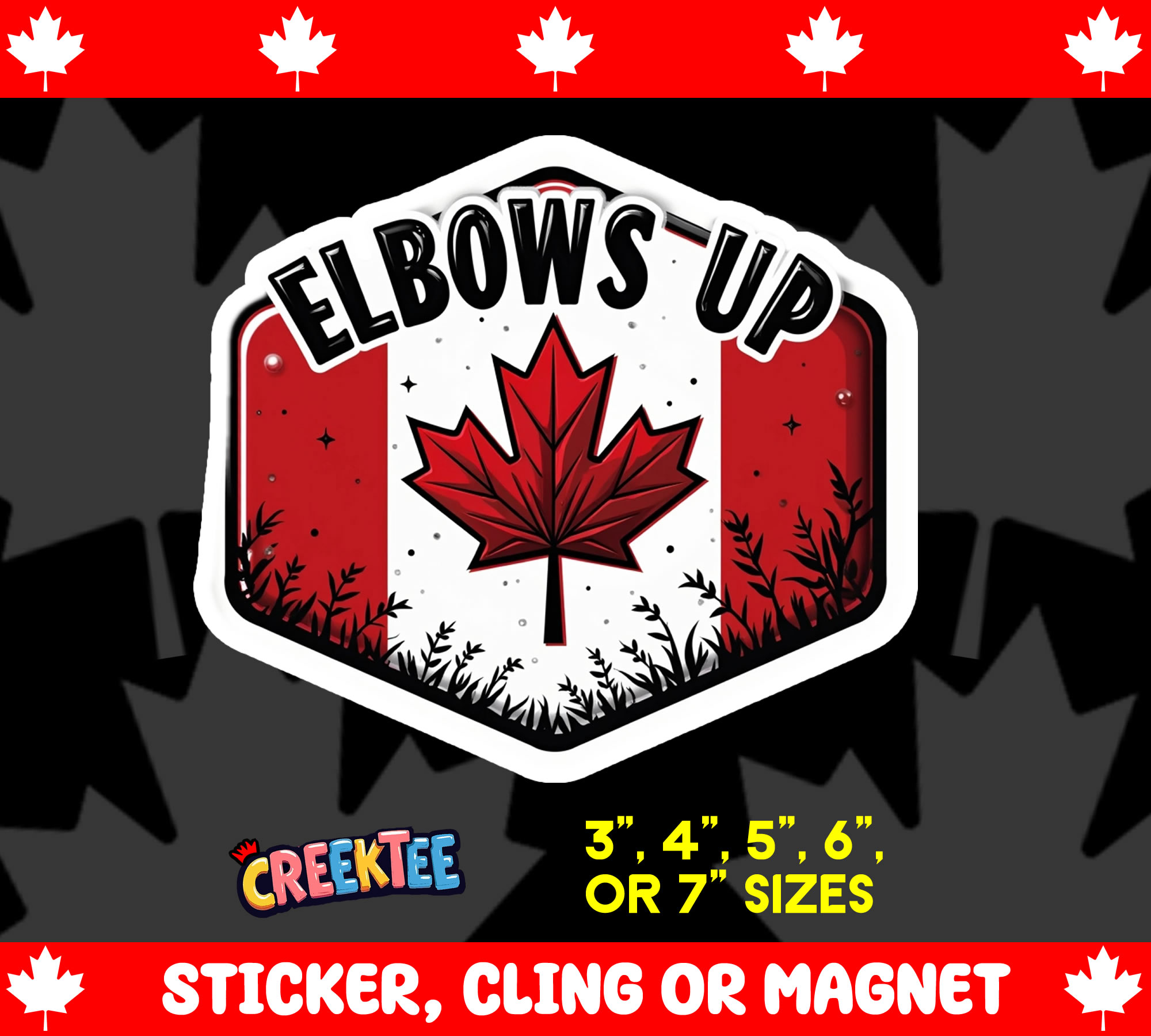 Elbows Up Canada Die Cut Vinyl Sticker  Window Cling or Magnet with Laminate Coating in Various Sizes