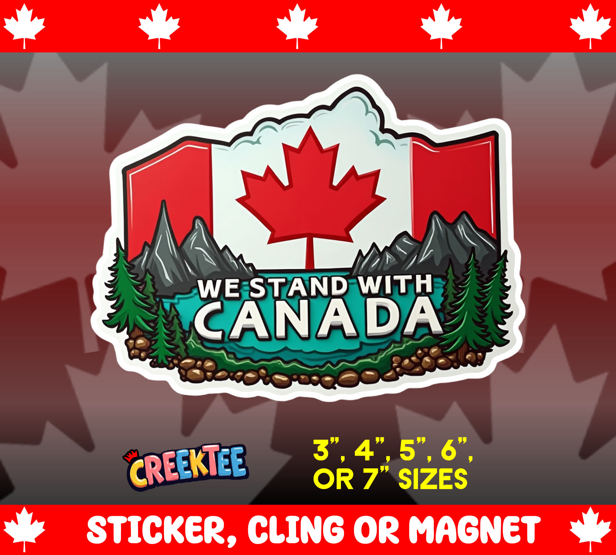We Stand with Canada Die Cut Vinyl Sticker  Window Cling or Magnet with Laminate Coating in Various Sizes