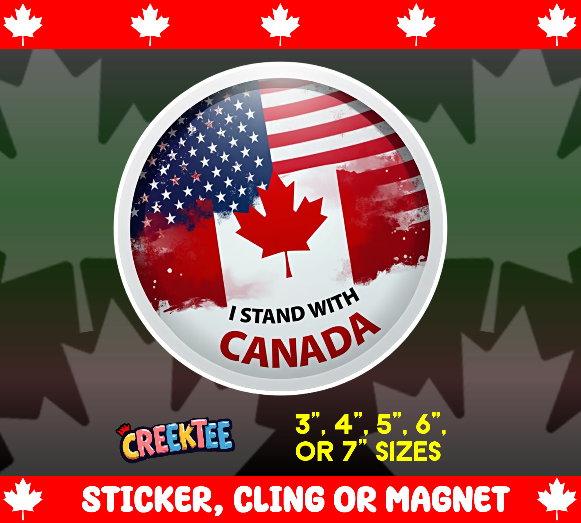 I Stand with Canada Sticker  Window Cling or Magnet with Laminate Coating in Various Sizes