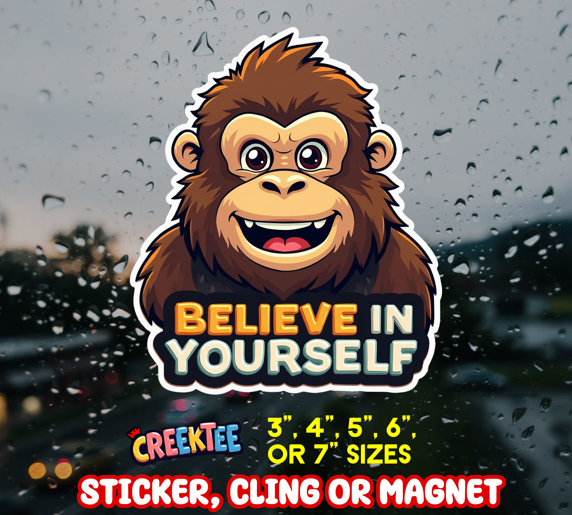 Believe in Yourself Die Cut Vinyl Sticker  Window Cling or Magnet with Laminate Coating in Various Sizes