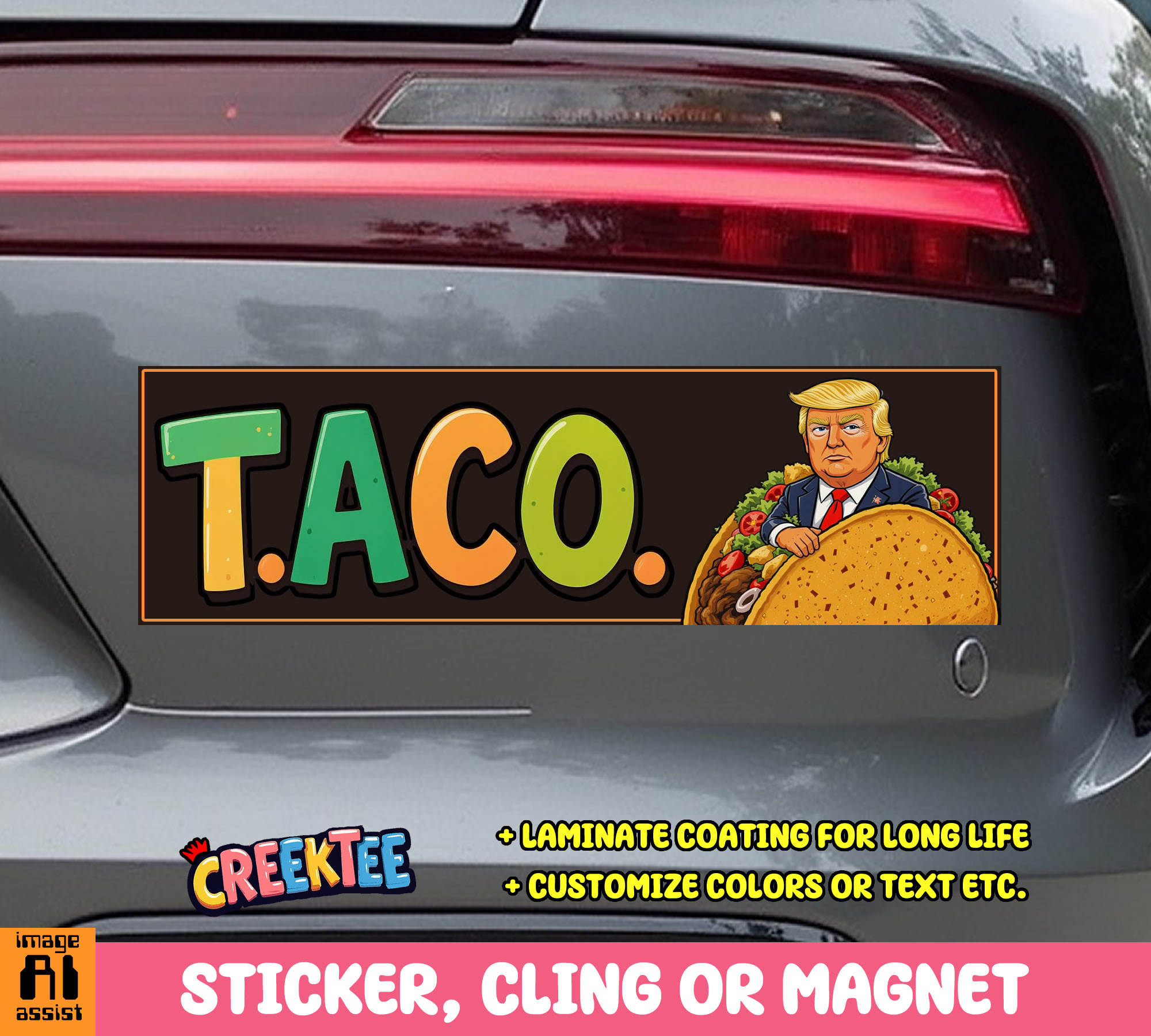 TACO Vinyl Bumper Sticker  Window Cling or Bumper Sticker Magnet in UV Laminate Coating