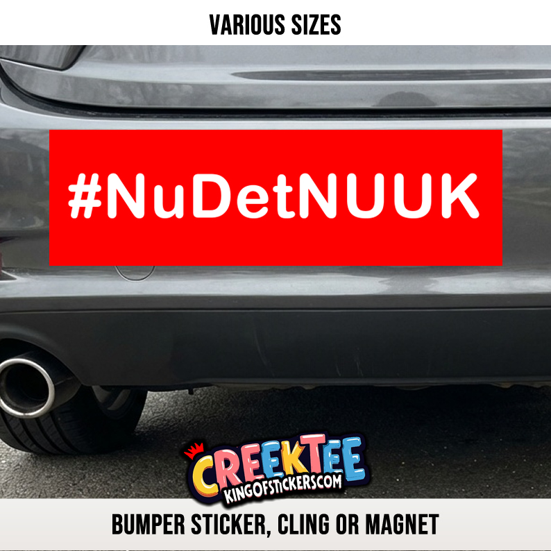 Nu Det NUUK  Vinyl Bumper Sticker  Window Cling or Magnet in UV Laminate Coating and Various Sizes