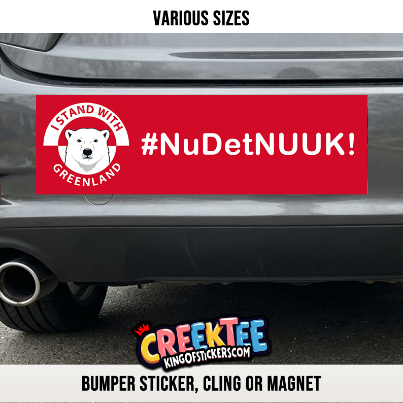 I Stand With Greenland NuDetNOOK Vinyl Bumper Sticker  Window Cling or Magnet in UV Laminate Coating and Various Sizes