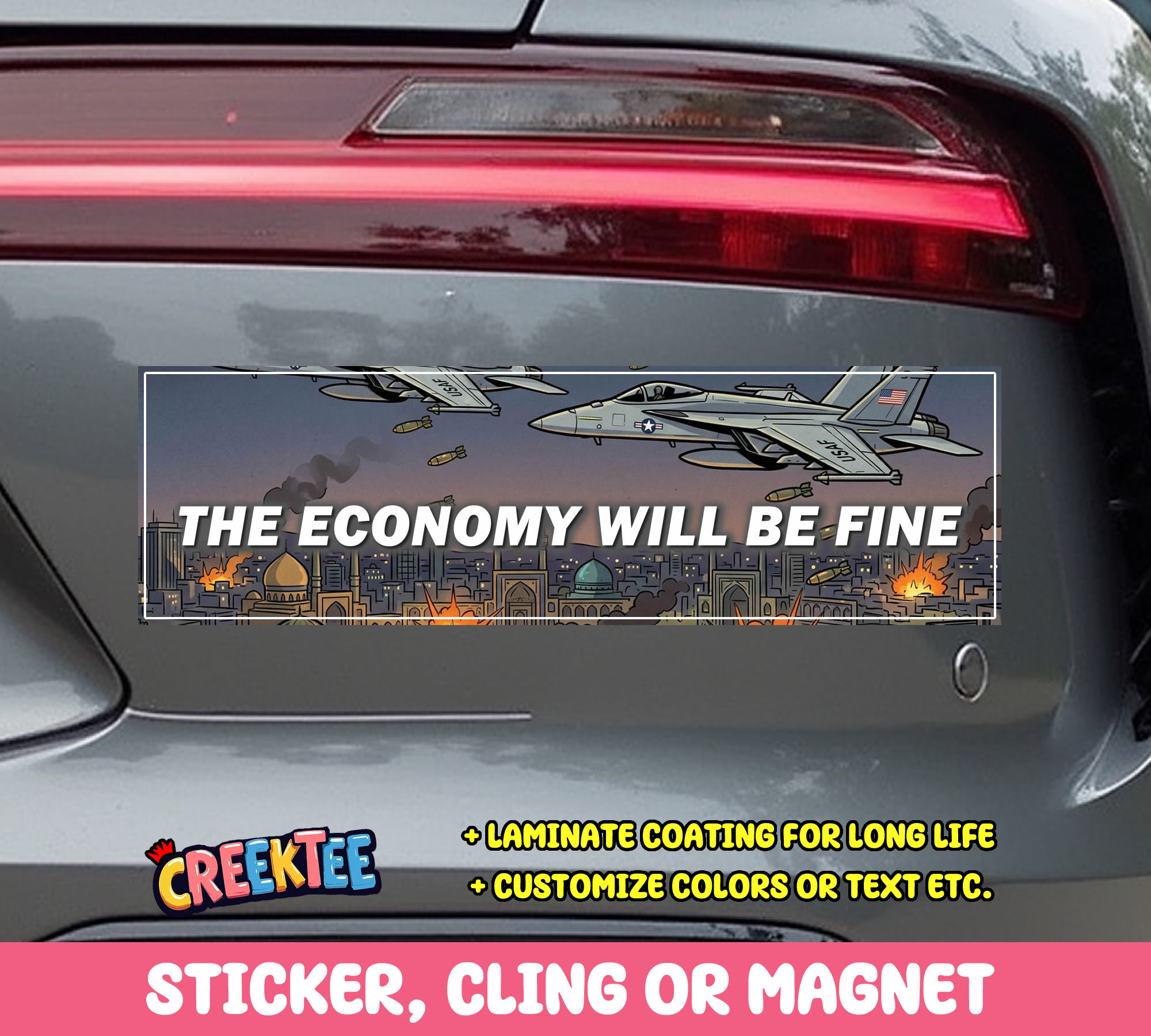 The Economy Will Be Fine Vinyl Bumper Sticker  Window Cling or Magnet in UV Laminate Coating and Various Sizes