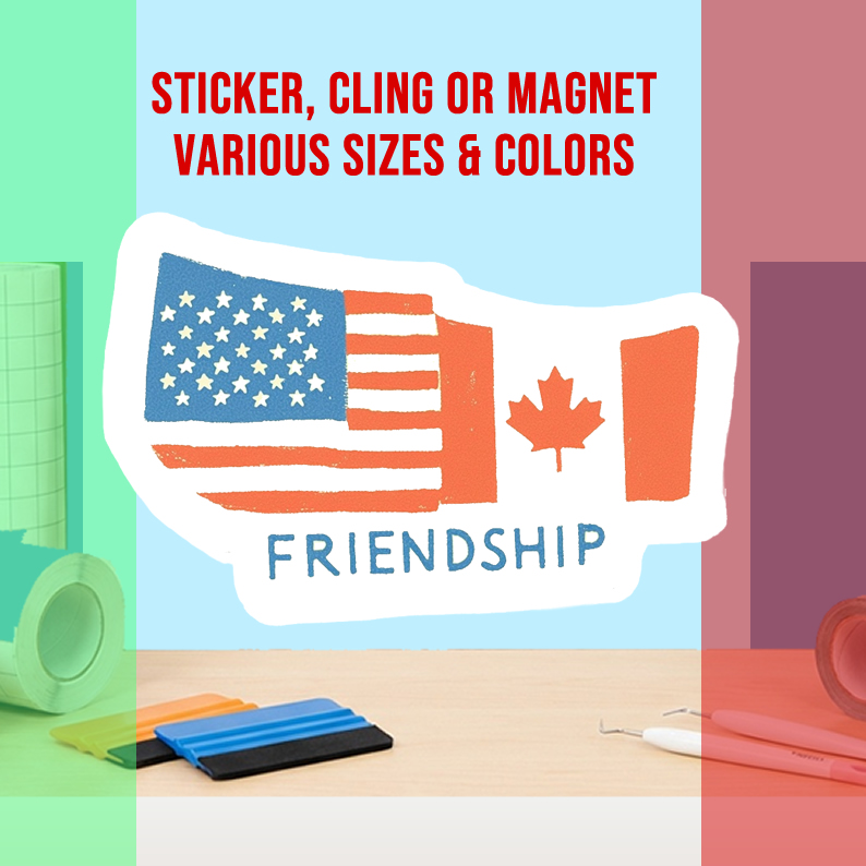 Canada USA Friendship Die Cut Vinyl Sticker  Window Cling or Magnet with Laminate Coating in Various Sizes